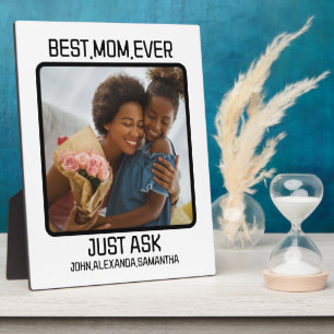 Custom Best Mum Ever Just Ask Kids Name Photo Plaque