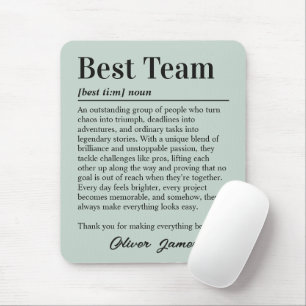 Custom Best Team Definition Encouragement Mouse Pad