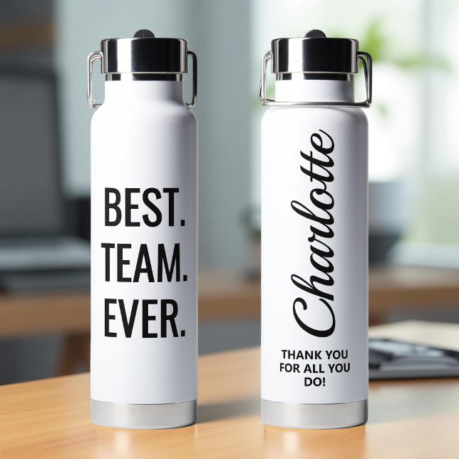 Custom Best Team Ever Personalized Appreciation Water Bottle (Creator Uploaded)