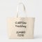 Custom BIG LARGE JUMBO Shopping Tote Bag (NATURAL)