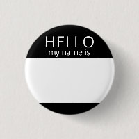 Custom Blank HELLO My Name Is Badge