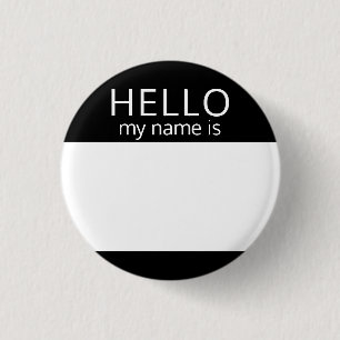 Custom Blank HELLO My Name Is Badge