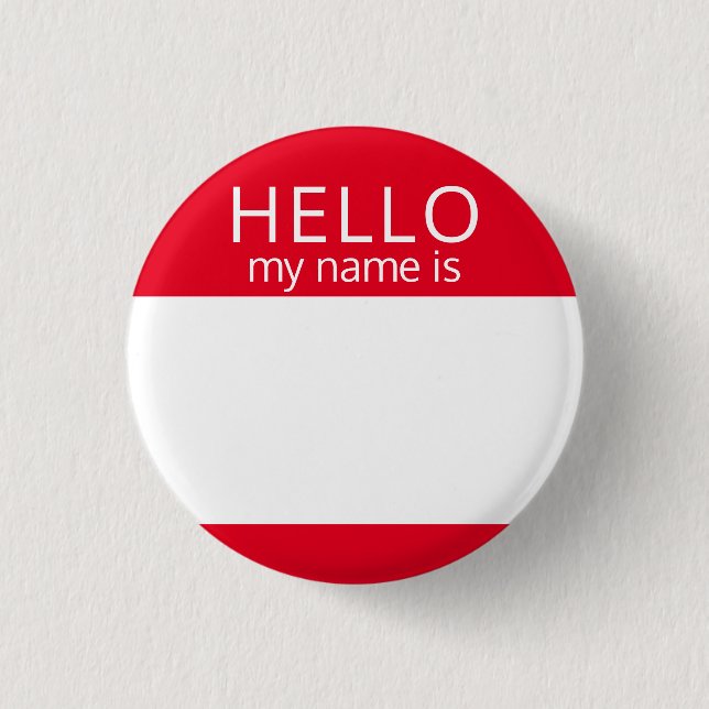 Custom Blank HELLO My Name Is Badge (Front)