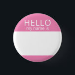 Custom Blank HELLO My Name Is Badge<br><div class="desc">This badge can be customised with any name!</div>