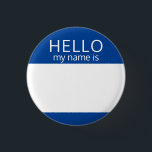 Custom Blank HELLO My Name Is Badge<br><div class="desc">This badge can be customised with any name!</div>