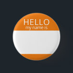 Custom Blank HELLO My Name Is Badge<br><div class="desc">This badge can be customised with any name!</div>