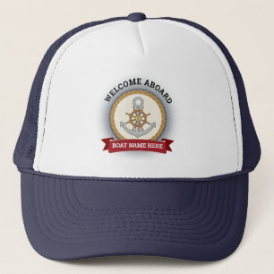 Custom boat name welcome aboard anchor and rope trucker hat