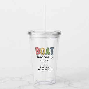 Custom Boat Owner established New Boat Owner Gifts Acrylic Tumbler