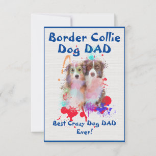 Custom Border Collie dad Dog Best Crazy Dog Dad Thank You Card