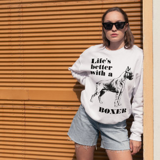 Custom Boxer Dog quote Sweatshirt