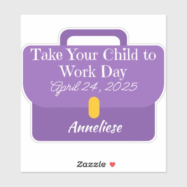 Custom Briefcase Bring Your Child to Work 2025 (Sheet)