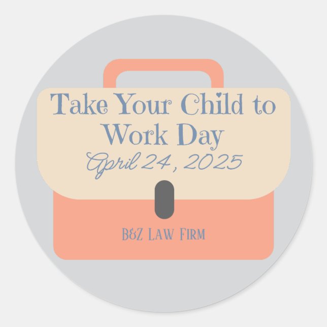 Custom Briefcase Bring Your Child to Work 2025 Classic Round Sticker (Front)