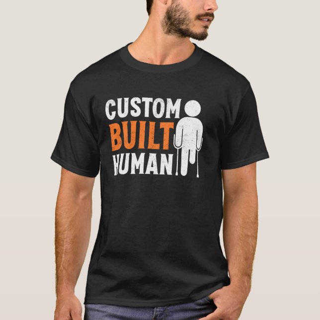 Custom-Built Human Amputee T-Shirt (Front)