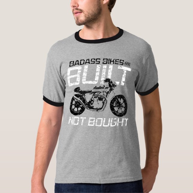 Custom Built Not Bought Motorcycle Shirt (Front)