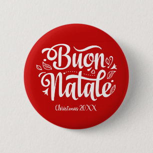 Custom Buon Natale Italian Merry Christmas 6 Cm Round Badge