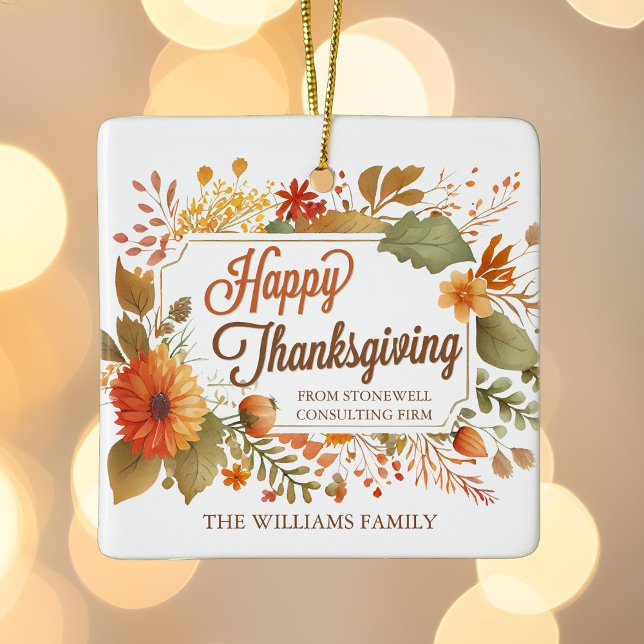 Custom Business Happy Thanksgiving Fall Flowers Ceramic Ornament (Creator Uploaded)
