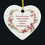 Custom Butterflies and Flowers Heart Thank You Ceramic Tree Decoration<br><div class="desc">This beautifully designed heart-shaped ceramic ornament features a heartfelt message of gratitude framed by elegant flowers and butterflies. A perfect gift for expressing thanks to someone who has done so much for you, it's a touching way to show your appreciation. Hang it on the tree during the holidays or display...</div>