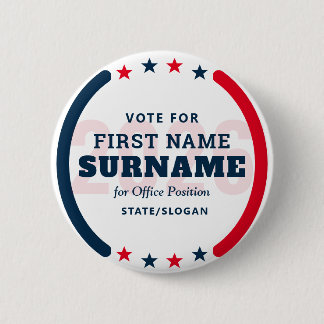 Custom Candidate Name Political Election Campaign 6 Cm Round Badge