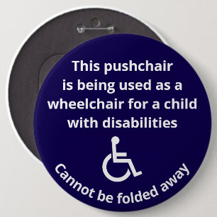 Custom Cannot Be Folded Away Stroller Wheelchair 6 Cm Round Badge