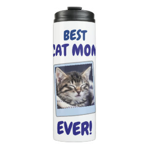 CUSTOM CAT MOM MUM EVER PET LOVE MOTHERS DAY DOG  THERMAL TUMBLER