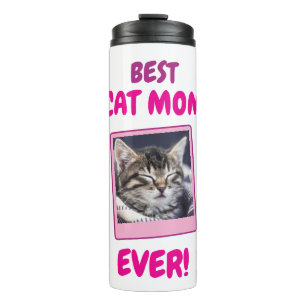 CUSTOM CAT MOM MUM EVER PET LOVE MOTHERS DAY DOG  THERMAL TUMBLER