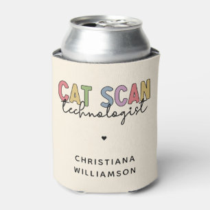 Custom CAT Scan Technologist CT Tech Gifts Can Cooler