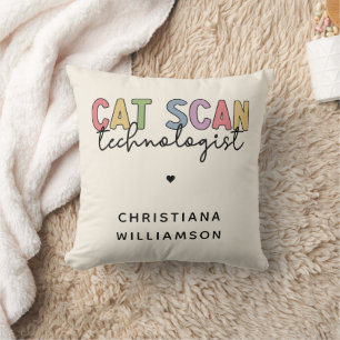Custom CAT Scan Technologist CT Tech Gifts Cushion