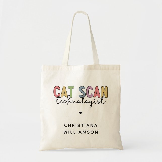 Custom CAT Scan Technologist CT Tech Gifts Tote Bag (Front)