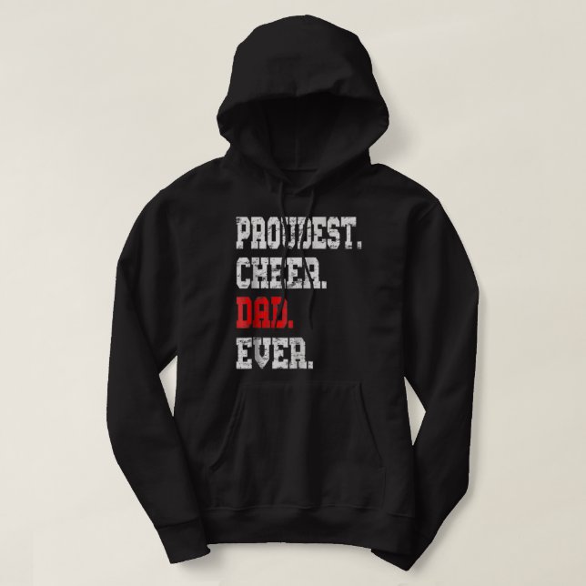 Custom Cheer Dad , Best Dad Ever Gift Hoodie (Design Front)