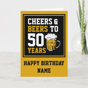 Custom Cheers and beers to 50 Years 50th birthday Card