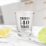 Custom Cheers to 40 Years | Any Milestone Birthday Shot Glass<br><div class="desc">Commemorate a special birthday with these awesome personalised party favour shot glasses. Design features "cheers to XX years" in black lettering; example shown for a 40th birthday. Add the occasion and date beneath for a unique birthday party keepsake.</div>
