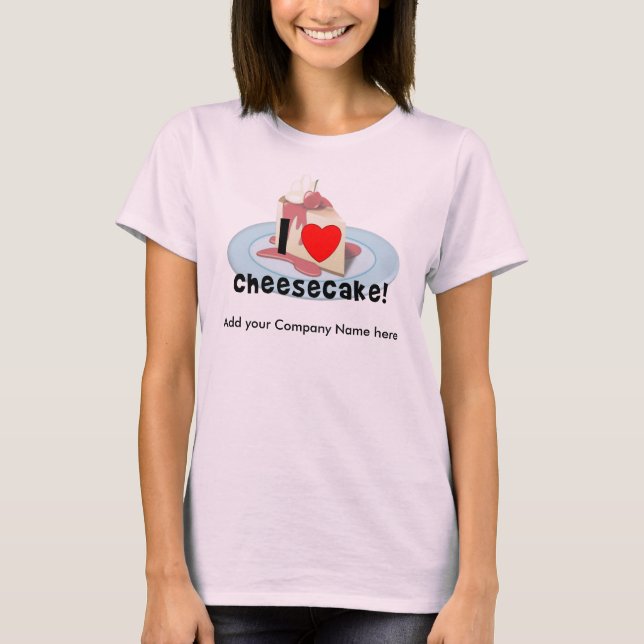 Custom Cheesecake Company Restaurant shirt (Front)