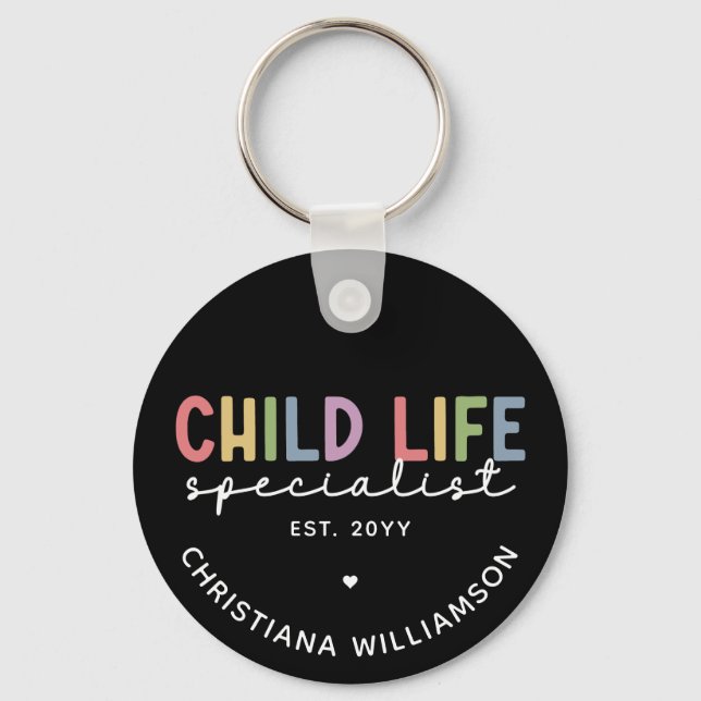 Custom Child Life Specialist CCLS Gift Key Ring (Front)