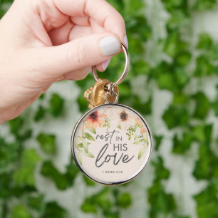 Custom Christian Rest in His Love Key Ring