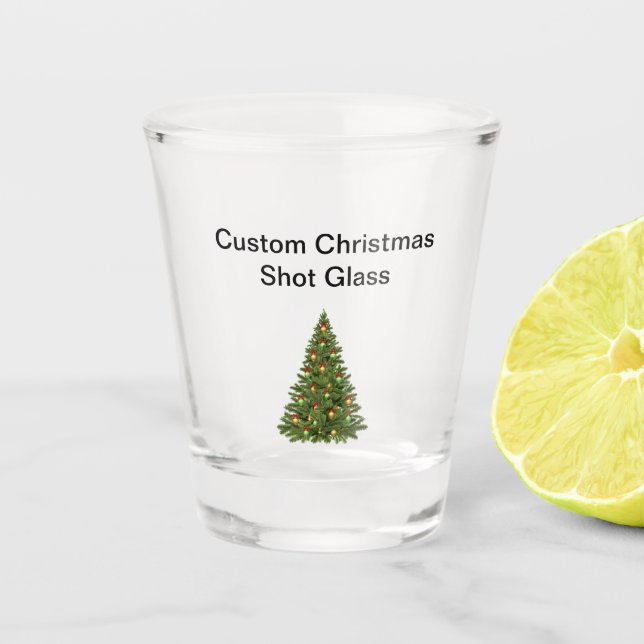 Custom Christmas, Shot Glass (Front)