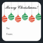 Custom Christmas to and from gift tag stickers<br><div class="desc">Custom Christmas Holiday to and from gift tag stickers. Personalised Happy Holidays Christmas presents labelling. Square glossy or matte stickers with hanging Xmas tree ball lights decoration. Add your own name, seasons greetings, wishes etc. Personalised favour stickers, present labels and envelope seals / sealers. Cute little design for adults and...</div>