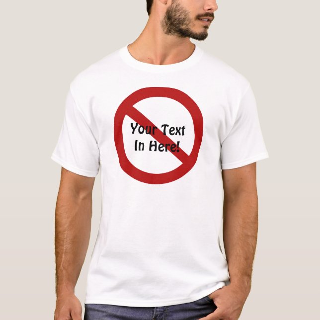 Custom Circle with Slash T-Shirt (Front)