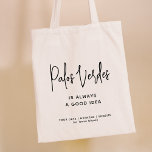 Custom City Good Idea Modern Stylish Script Tote Bag<br><div class="desc">Modern Tote bag celebrating your next family vacation, bachelorette party, or wedding! The YOUR CITY "is always a good idea" script design on this tote bag is not only trendy and stylish, but also serves as a reminder to embrace the beauty and excitement of your city. Whether you're a local...</div>