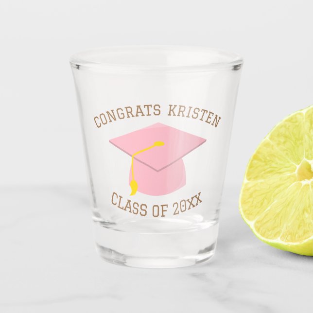 Custom Class of 20xx Pink Graduation Cap Gift Shot Glass (Front)