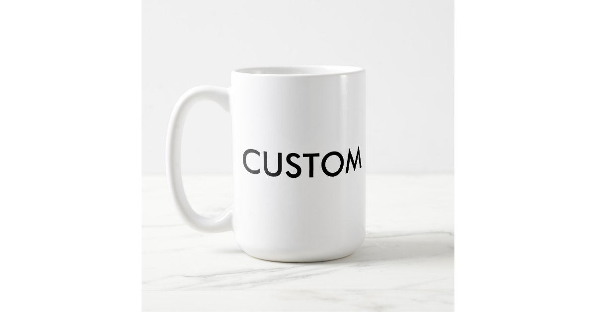 Custom Classic Large 15oz WHITE Mug Zazzle.co.nz