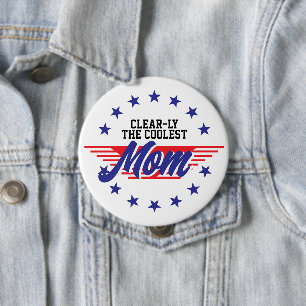 Custom Clear-ly The Coolest Mum 4th of July Stars 10 Cm Round Badge