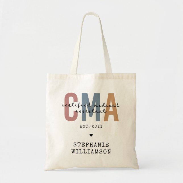 Custom CMA Certified Medical Assistant  Tote Bag (Front)
