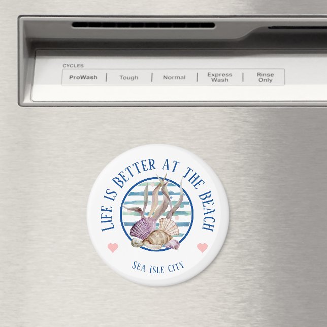 Custom Coastal Seashells Life Better at Beach Magnet (In Situ (Dishwasher))