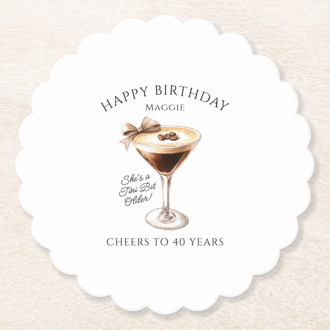 Custom Coaster 40th Birthday Espresso Martini (Front)