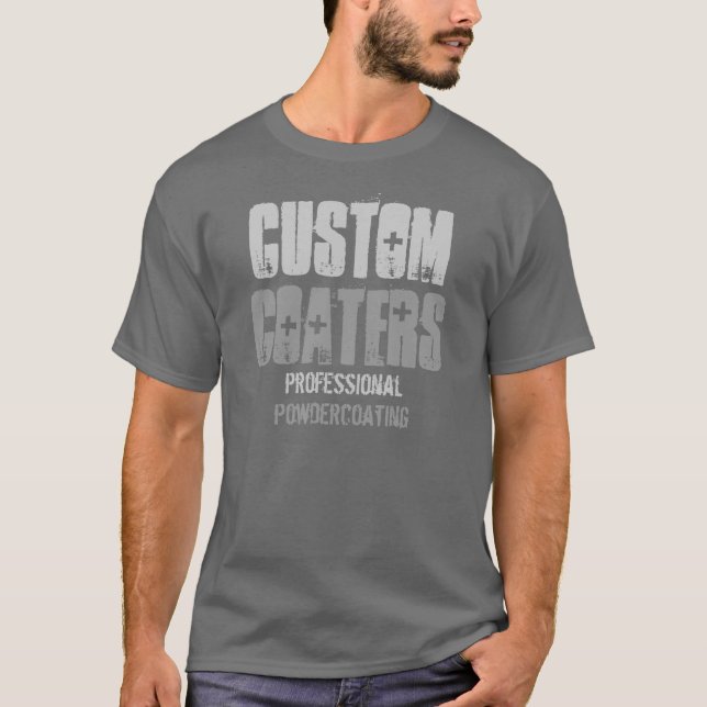 Custom, coaters, professional, powdercoating T-Shirt (Front)