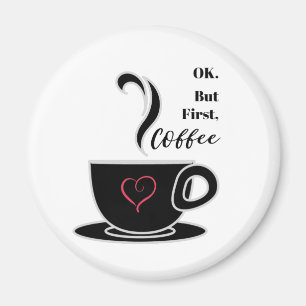 Custom coffee lovers magnet