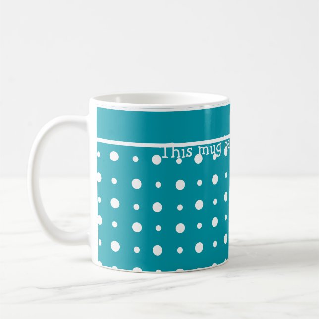 Custom Coffee Mug, Polka Dots, White on Teal Coffee Mug (Left)
