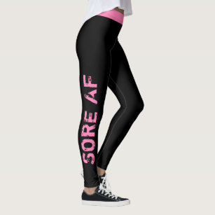 Custom Colour   "Sore AF" Workout Leggings