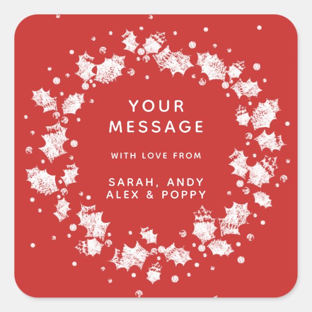 Custom Colour + Text Christmas Holly Wreath Square Sticker (Front)