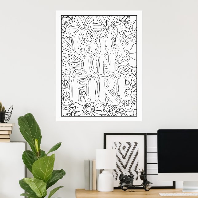 Custom Colour Yourself Girls On Fire Poster (Home Office)